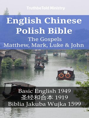 cover image of English Chinese Polish Bible--The Gospels II--Matthew, Mark, Luke & John
